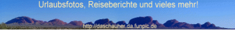 Reiseberichte und Fotos auf DaSchauHer!