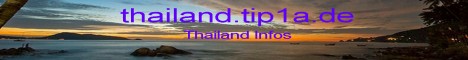 Thailand Informationen, Regionen Nord, Ost, Süd, Zentral, Reisen und Urlaub