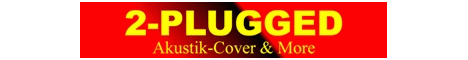 2-PLUGGED - Akustik-Cover And More-