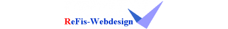 Willkommen ReFis-Webdesign - Ihr Internetauftritt von Anfang an!