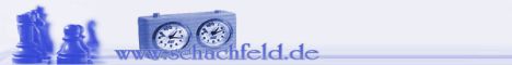 Schachfeld.de - Schach-Forum - Schachspiel - Schach online